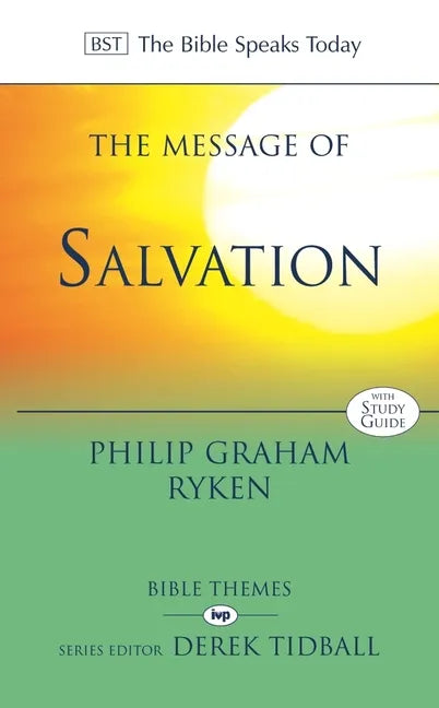 The Message of Salvation: The Lord Our Help - Paperback