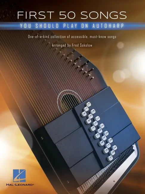 First 50 Songs You Should Play on Autoharp - Paperback