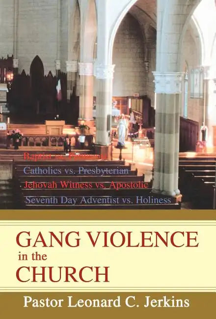Gang Violence in the Church - Hardcover