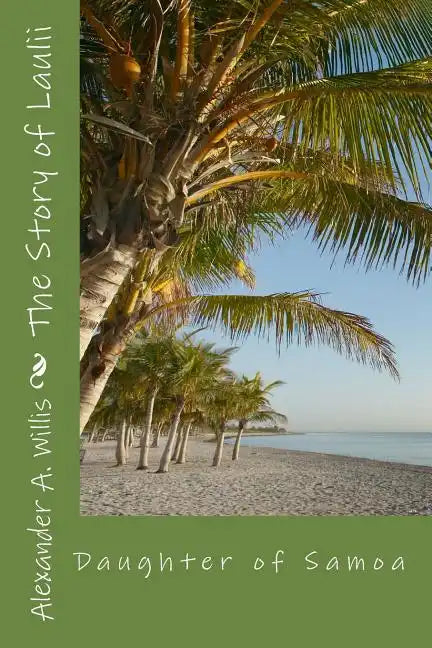 The Story of Laulii: Daughter of Samoa - Paperback