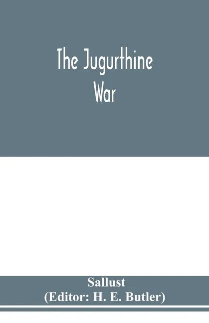 The Jugurthine war - Paperback