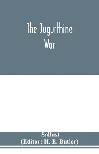 The Jugurthine war - Paperback