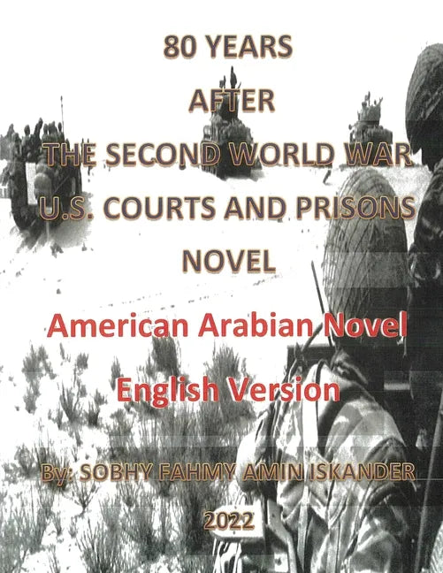 80 Years After the Second World War: U.S. Courts and Prisons - Paperback