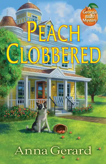 Peach Clobbered: A Georgia B&b Mystery - Hardcover