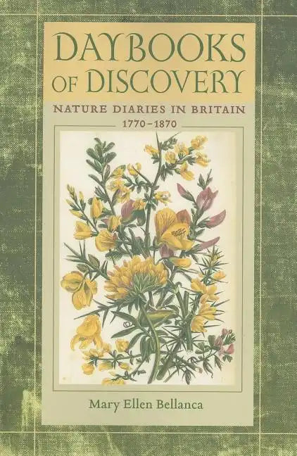 Daybooks of Discovery: Nature Diaries in Britain, 1770-1870 - Paperback