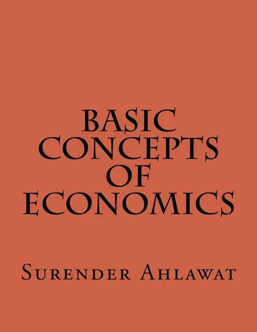 Basic Concepts of Economics - Paperback