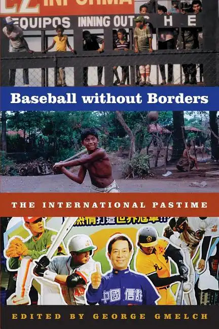 Baseball Without Borders: The International Pastime - Paperback