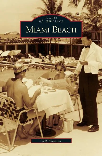 Miami Beach - Hardcover