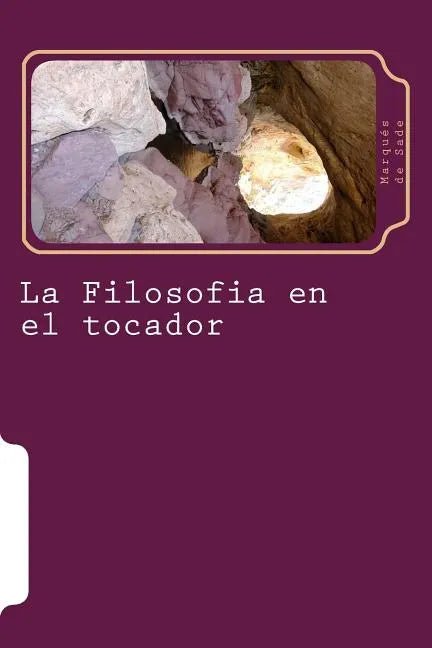 La Filosofia en el tocador - Paperback