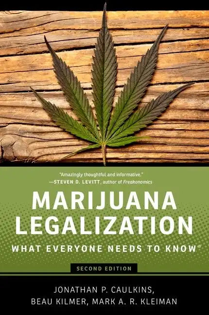 Marijuana Legalization: What Everyone Needs to Know(r) - Paperback