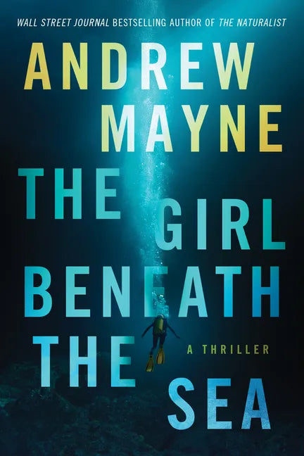 The Girl Beneath the Sea: A Thriller - Paperback