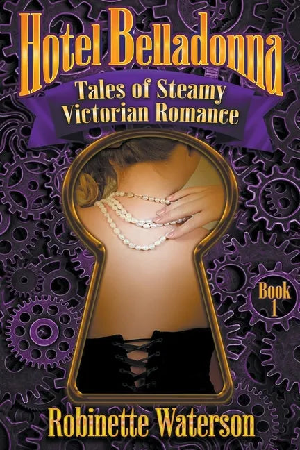 Hotel Belladonna: Tales of Steamy Victorian Romance - Paperback