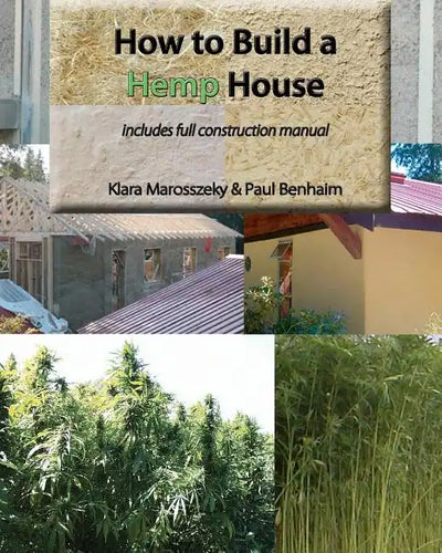 How to build a HEMP HOUSE - Paperback