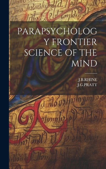 Parapsychology Frontier Science of the Mind - Hardcover