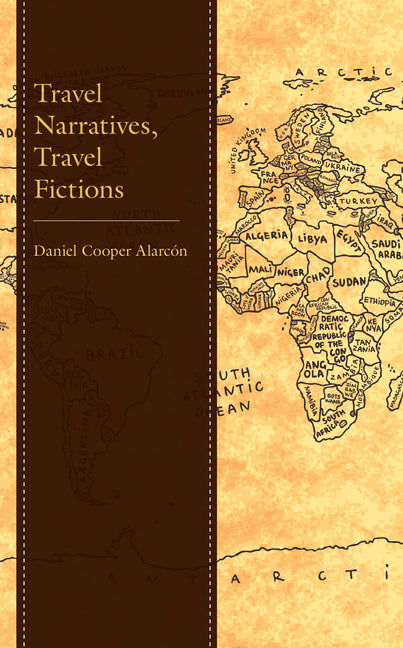 Travel Narratives, Travel Fictions - Hardcover