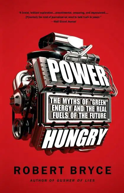 Power Hungry: The Myths of 