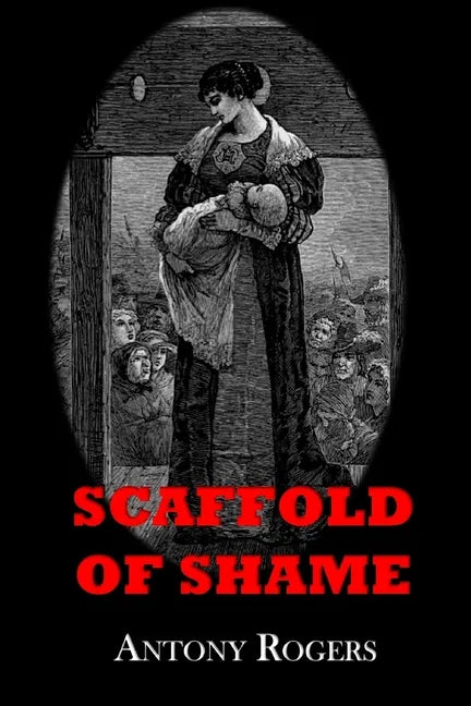 Scaffold of Shame - Paperback