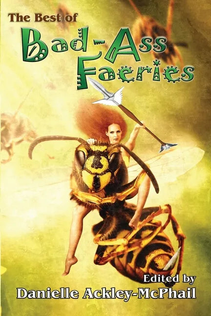 The Best of Bad-Ass Faeries - Paperback