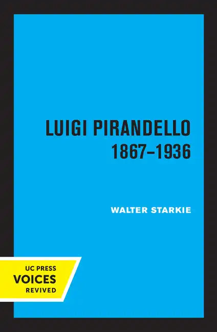 Luigi Pirandello, 1867 - 1936, 3rd Edition - Paperback