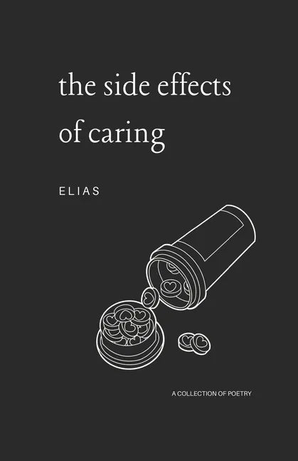 The Side Effects of Caring - Paperback