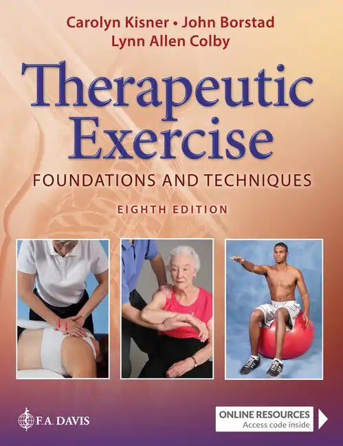 Therapeutic Exercise: Foundations and Techniques - Hardcover