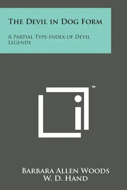 The Devil in Dog Form: A Partial Type-Index of Devil Legends - Paperback