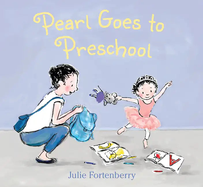 Pearl Goes to Preschool - Hardcover