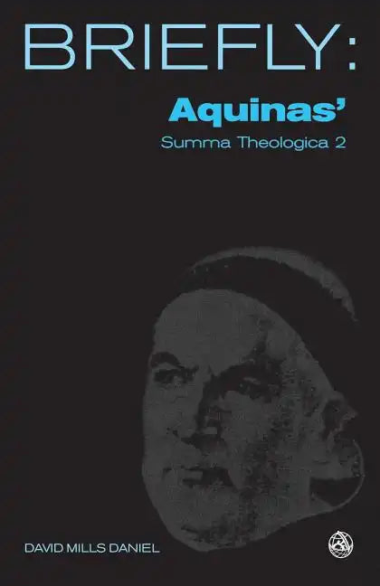 Aquinas' Summa Theologica II - Paperback