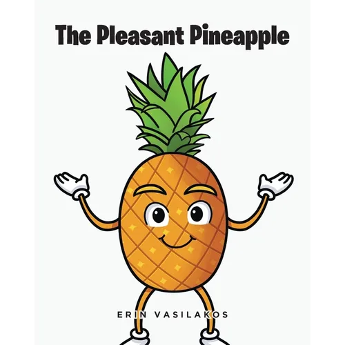 The Pleasant Pineapple - Paperback