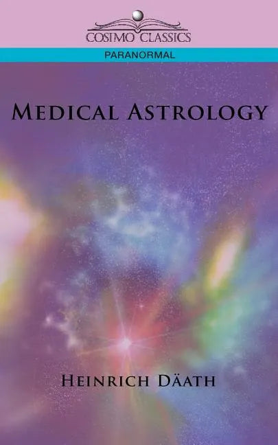 Medical Astrology - Paperback
