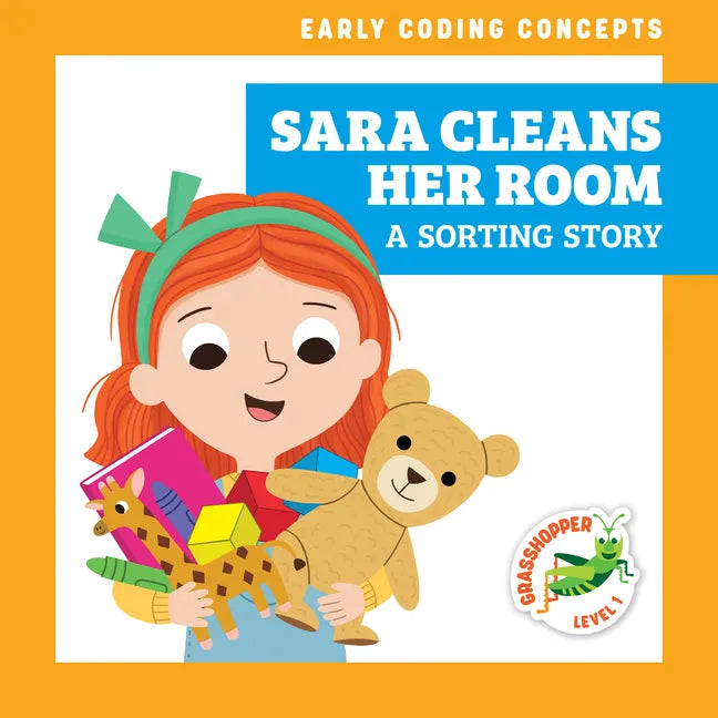 Sara Cleans Her Room: A Sorting Story - Paperback