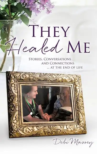 They Healed ME - Hardcover