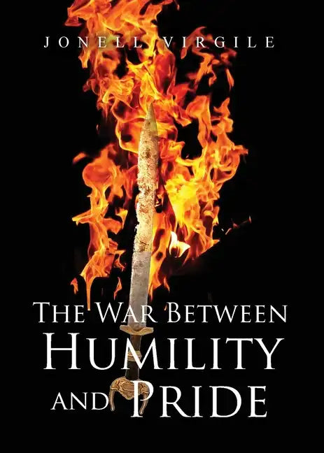 The War Between HUMILITY and PRIDE - Paperback
