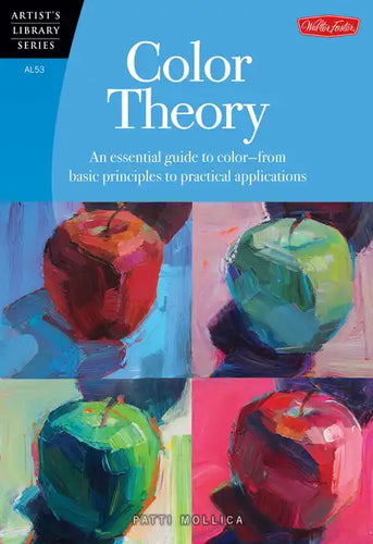 Color Theory: An Essential Guide to Color--From Basic Principles to Practical Applications - Paperback