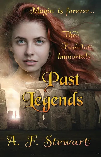 Past Legends: An Arthurian Fantasy Novel - Paperback
