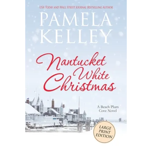 Nantucket White Christmas: Large Print Edition - Paperback