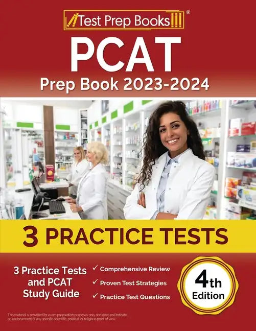 PCAT Prep Book 2023-2024: 3 Practice Tests and PCAT Study Guide [4th Edition] - Paperback