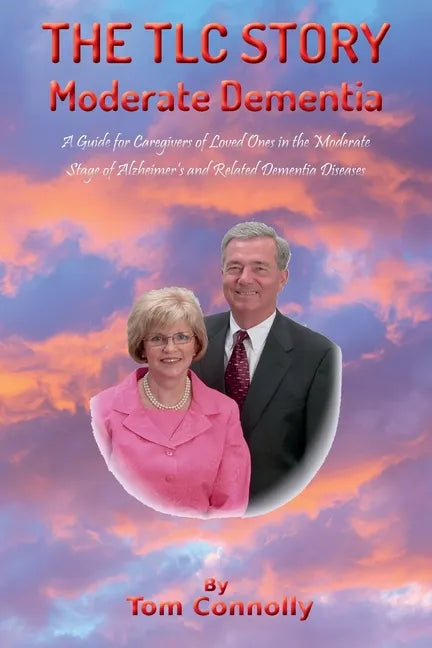 The TLC Story - Moderate Dementia - Paperback