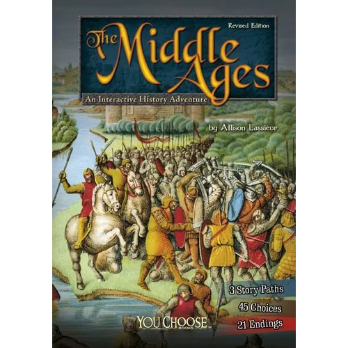 The Middle Ages: An Interactive History Adventure - Paperback
