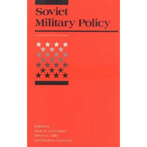 Soviet Military Policy: An International Security Reader - Paperback