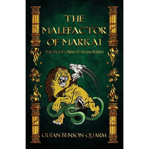 The Malefactor of Markai - Paperback