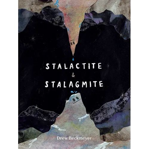 Stalactite & Stalagmite: A Big Tale from a Little Cave