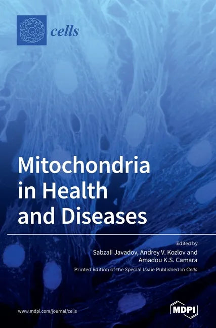 Mitochondria in Health and Diseases - Hardcover