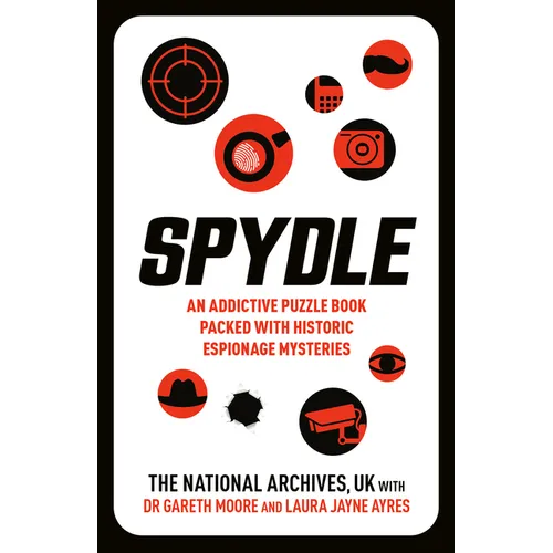 Spydle: An Addictive Puzzle Book Packed with Historic Espionage Mysteries - Paperback