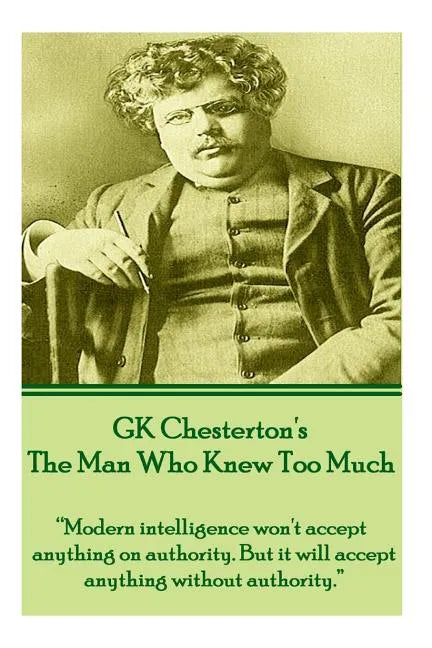 GK Chesterton's The Man Who Knew Too Much: 