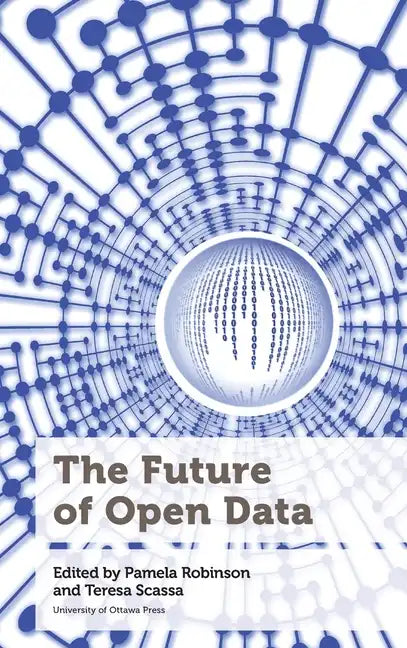 The Future of Open Data - Hardcover