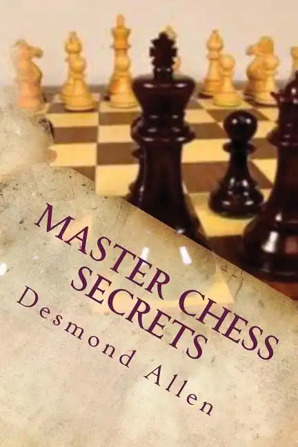 Master Chess Secrets - Paperback