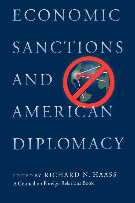 Economic Sanctions and American Diplomacy - Paperback