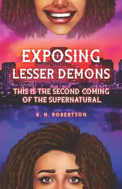 Exposing Lesser Demons: This is the second coming of the supernatural. - Paperback