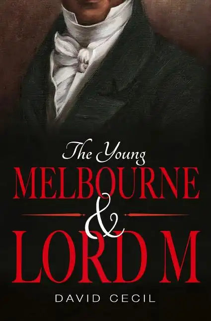 The Young Melbourne & Lord M - Paperback
